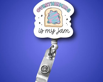 Overthinking Is My Jam Badge Reel, Funny Anxiety ID Holder, Relatable Mental Health Gift