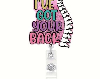 I Got Your Back Spine Badge Reel, Funny Orthopedic Nurse ID Holder, Chiropractor Coworker Gift