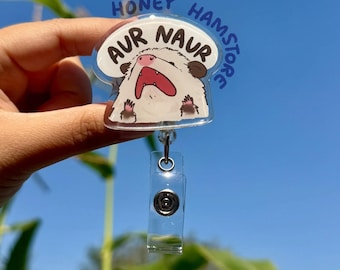 Possum Aur Naur Badge Reel, Funny Meme ID Holder, Quirky Opossum Nurse Gift