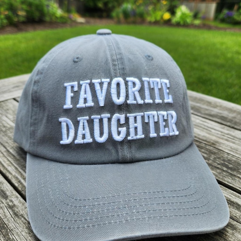 favorite daughter, daughter hat cap, funny daughter hat, family hat cap, cute daughter hat, embroidered cap, daughter gift hat, favorite child hat, daughter baseball, novelty hat cap, unisex baseball, dad hat style, adjustable cap