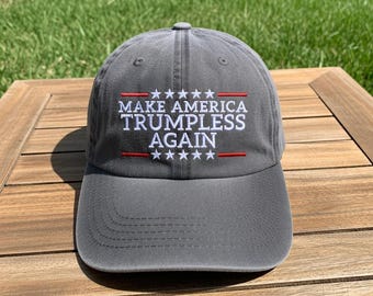 Make America Trumpless Again Embroidered Hat, Anti Trump Political Cap, Funny Protest Dad Hat, Liberal Statement Vintage Cap
