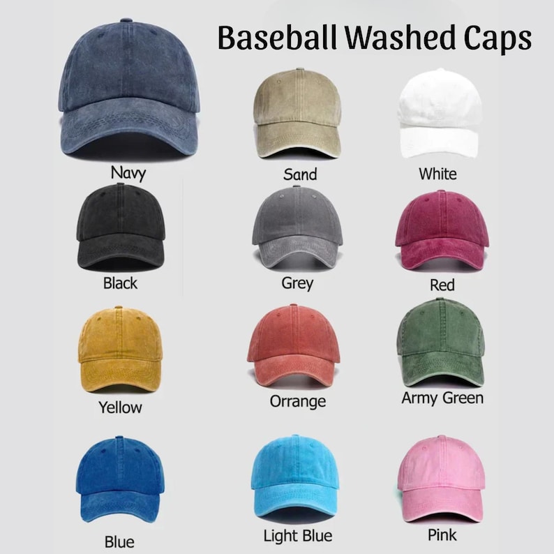 May include: A collection of baseball washed caps in various colors, including navy, sand, white, black, grey, red, yellow, orange, army green, blue, light blue, and pink. The text "Baseball Washed Caps" is displayed at the top.