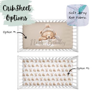 May include: Two crib sheet options are displayed. Option #1 shows a beige sheet with a teddy bear wearing a hat and the name "Noah Bradley". Option #2 has a repeating pattern of teddy bears on a white background.