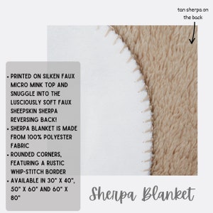 May include: A white sherpa blanket with a tan sherpa backing. The blanket has a whip-stitch border and is available in sizes 30" x 40", 50" x 60", and 60" x 80". "Sherpa Blanket" is written in cursive at the bottom of the image.