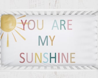 You are my Sunshine Crib Sheet, Rainbow Nursery Crib Sheet, Baby Girl Bedding