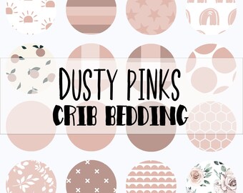 Baby Girl Crib Bedding in Dusty Pinks, Rose Pink, Crib Sheet, Change Pad Cover, Baby Blanket, Shower Gift, Nursery Bedding Set and more