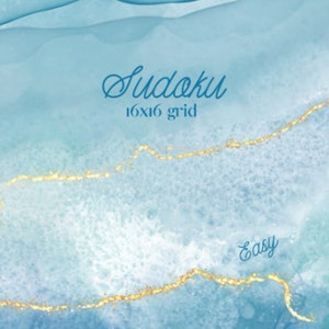 May include: Abstract watercolor design in shades of blue and white with gold accents. The word "Sudoku" is written in a script font, along with "16x16 grid" and the word "Easy". The background has a marbled effect.
