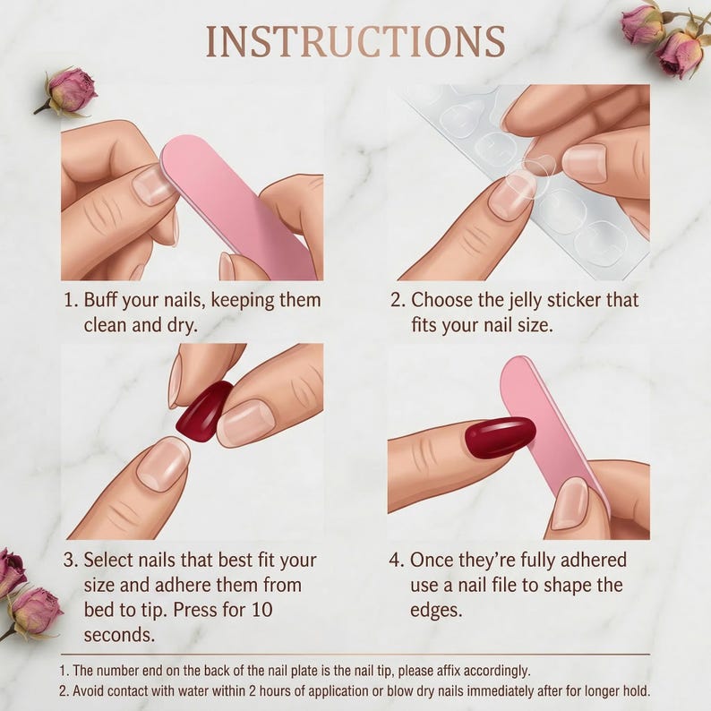 Puede incluir: Gr&aacute;fico de instrucciones para aplicar u&ntilde;as postizas. Cuatro pasos muestran el pulido, la elecci&oacute;n de adhesivos, la aplicaci&oacute;n de u&ntilde;as rojo oscuro y el limado. Texto: INSTRUCTIONS, 1. Buff your nails, 2. Choose the jelly sticker, 3. Select nails, 4. Once they're fully adhered use a nail file to shape the edges. Notas adicionales sobre la numeraci&oacute;n de las puntas y el contacto con el agua.