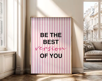 Póster «Sé la mejor versión de ti misma», póster rosa femenino con mensaje de afirmación, arte mural motivacional positivo, descarga digital instantánea