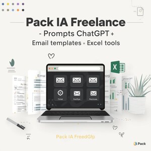 Puede incluir: Un portátil muestra iconos de correo electrónico, junto con documentos y un icono de Excel. El texto "Pack IA Freelance" y "Prompts ChatGPT + Email templates + Excel tools" son visibles. También hay una planta en maceta.