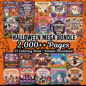 May include: A collection of 25 Halloween-themed coloring books. The books feature various spooky illustrations, including ghosts, pumpkins, witches, and haunted houses. The title "Halloween Mega Bundle" is displayed prominently, along with the text "2,000++ Pages".