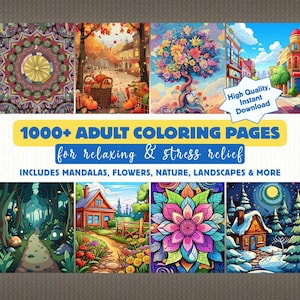 May include: A selection of adult colouring pages with diverse themes. The image displays vibrant illustrations of mandalas, flowers, nature scenes, and landscapes. Text includes "1000+ Adult Colouring Pages" and "for relaxing & stress relief."