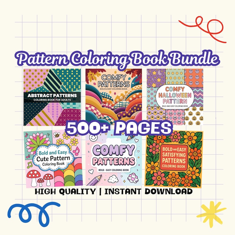 May include: A collection of pattern coloring books with diverse designs, such as abstract patterns, Halloween themes, and floral motifs. The text reads "Pattern Coloring Book Bundle" and "500+ Pages". The books are labelled "High Quality | Instant Download".