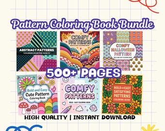 Comfy Pattern Coloring Book Bundle, 500+ Coloring Pages for Kids and Adults, Stress Relief, Bold and Easy, Instant Download Printable PDF
