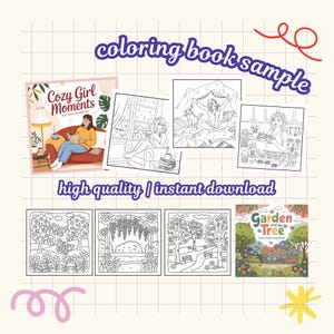 May include: A selection of colouring book samples, showcasing illustrations of cosy scenes and garden landscapes. The text "Cozy Girl Moments" and "Garden and Tree" are visible, along with the phrases "colouring book sample" and "high quality | instant download".