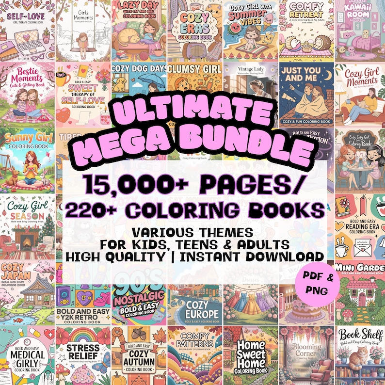 May include: A selection of colouring books with diverse themes for children, teenagers, and adults. The image displays the text "ULTIMATE MEGA BUNDLE" and "15,000+ PAGES/ 220+ COLOURING BOOKS". The books cover topics like self-love, cosy themes, and stress relief.