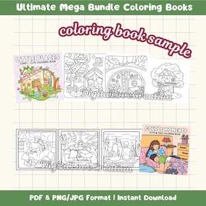 May include: A digital coloring book bundle featuring the text Ultimate Mega Bundle Coloring Books and coloring book sample. The collection includes line art illustrations of cozy indoor scenes, treehouses, and couples in various settings.