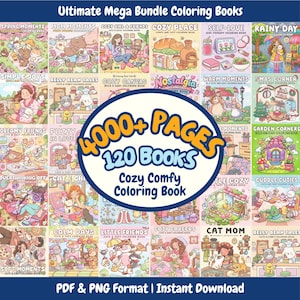May include: A digital collection of 120 coloring books titled Ultimate Mega Bundle Coloring Books, featuring 4000+ pages in PDF and PNG format. The image displays a grid of various colorful illustrations depicting cozy scenes with characters, animals, and domestic settings.