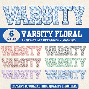 Può includere: Un set grafico digitale che presenta la parola VARSITY in un carattere a blocchi con un motivo floreale. Il set include sei variazioni di colore: blu, rosso, nero, bordeaux, verde e viola. Il testo include VARSITY FLORAL COMPLETE SET UPPERCASE + NUMBERS.