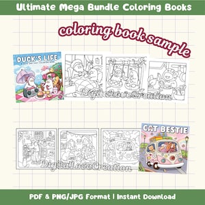May include: A digital coloring book bundle featuring various line art illustrations. The collection includes pages titled Duck's Life and Cat Bestie, showcasing ducks in a picnic setting, kitchen scenes, and a cat driving a van. Text includes Ultimate Mega Bundle Coloring Books.