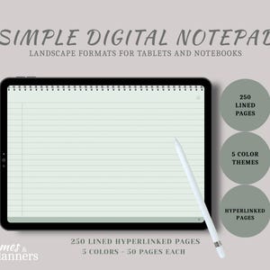 May include: A digital notepad displayed on a tablet screen with a white stylus. The text reads SIMPLE DIGITAL NOTEPAD, LANDSCAPE FORMATS FOR TABLETS AND NOTEBOOKS, 250 LINED PAGES, 5 COLOR THEMES, HYPERLINKED PAGES, and FRAMES & PLANNERS.