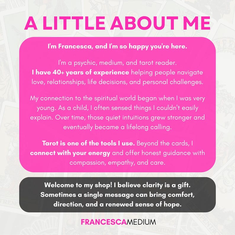 May include: A rectangular graphic with a bright pink background featuring the text A LITTLE ABOUT ME. It introduces Francesca, a psychic, medium, and tarot reader with 40+ years of experience. A dark gray footer contains the text FRANCESCAMEDIUM.