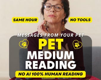 Same Hour Pet Psychic Reading, Deceased Pet Medium Reading, Animal Communicator, Living Pet Reading, Cat or Dog Reading, Psychic Reading