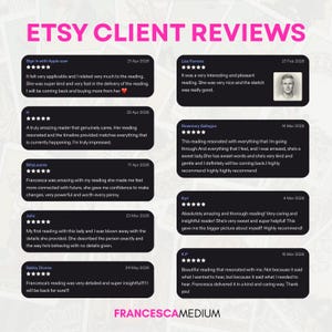 May include: A graphic display titled ETSY CLIENT REVIEWS featuring eight black rectangular customer feedback boxes with five-star ratings, dates, and text testimonials about psychic readings, positioned above the name FRANCESCAMEDIUM in pink text.