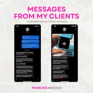 May include: A digital graphic titled MESSAGES FROM MY CLIENTS featuring two smartphone screenshots of text conversations. The left shows a message about a job offer. The right shows a message about an engagement ring in a blue box. FRANCESCAMEDIUM is at the bottom.