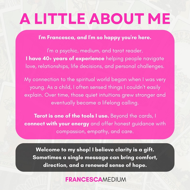 May include: A rectangular graphic with a bright pink background featuring the text A LITTLE ABOUT ME. It introduces Francesca, a psychic, medium, and tarot reader with 40+ years of experience. A dark gray footer contains the text FRANCESCAMEDIUM.