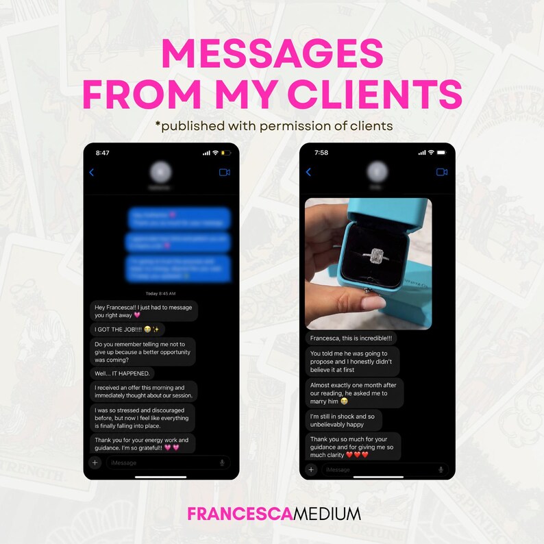 May include: A digital graphic titled MESSAGES FROM MY CLIENTS featuring two smartphone screenshots of text conversations. The left shows a message about a job offer. The right shows a message about an engagement ring in a blue box. FRANCESCAMEDIUM is at the bottom.