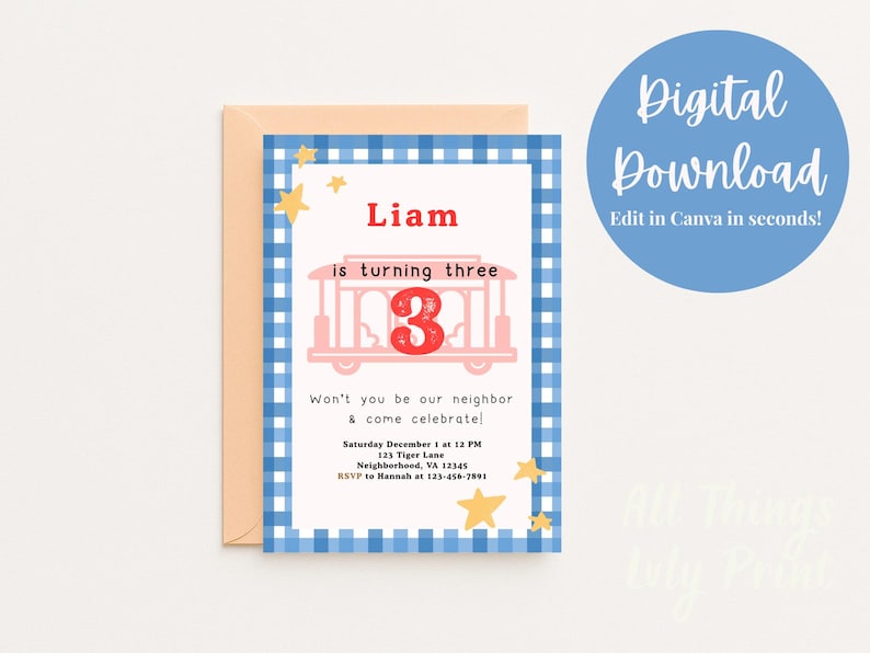 May include: A birthday invitation with a blue gingham border and a light pink trolley illustration. The invitation reads "Liam is turning three" with the number 3 in red. Includes event details and RSVP information.