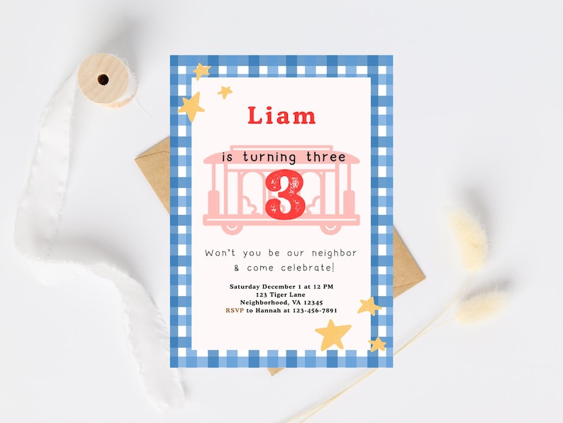 May include: A birthday invitation with a blue gingham border. The invitation features the name "Liam" in red, the words "is turning three", and a pink trolley graphic with the number "3". The invitation also includes event details.