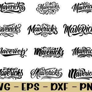 May include: A collection of black "Mavericks" word art designs in various cursive fonts. The image includes the file types: SVG, EPS, DXF, and PNG.