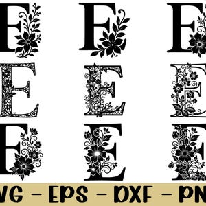 May include: Nine black letter "E" designs with floral embellishments. The letters are in various styles, some solid and others with intricate cut-out patterns. The bottom of the image displays the text "SVG - EPS - DXF - PNG".