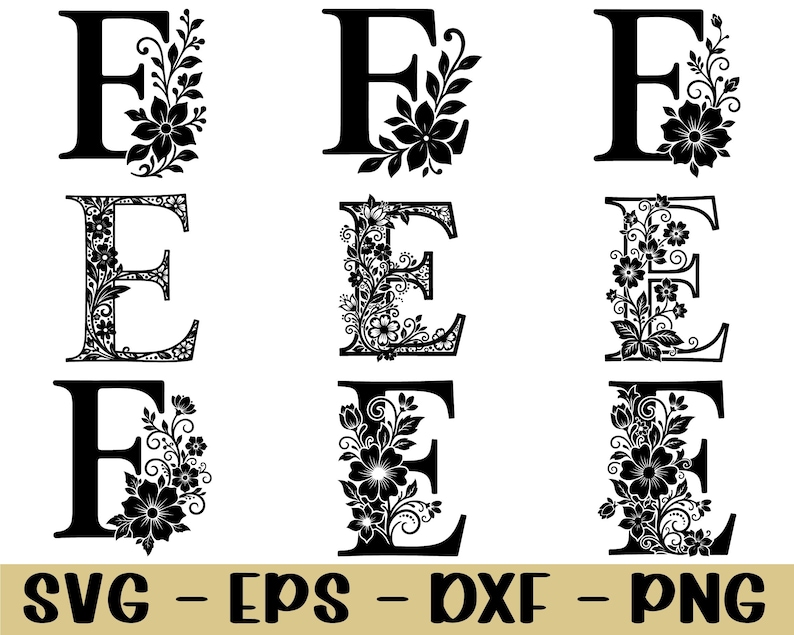 May include: Nine black letter "E" designs with floral embellishments. The letters are in various styles, some solid and others with intricate cut-out patterns. The bottom of the image displays the text "SVG - EPS - DXF - PNG".