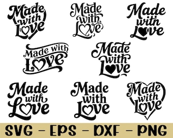 Made with Love, Memorial Quote Svg, Dxf, Png