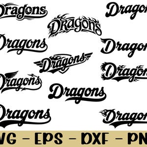 May include: A selection of black "Dragons" word art designs in different fonts and styles. The image includes the file types: SVG, EPS, DXF, and PNG.
