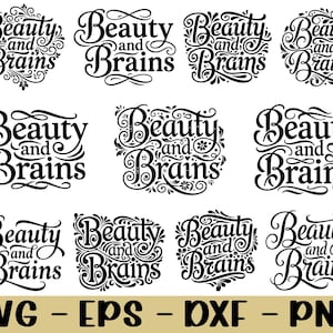 Puede incluir: Una colección de diseños en blanco y negro de "Belleza e Inteligencia" en varios estilos ornamentados. La imagen incluye los formatos de archivo: SVG, EPS, DXF y PNG.