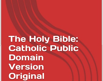 Bíblia Sagrada - Versão Católica de Domínio Público