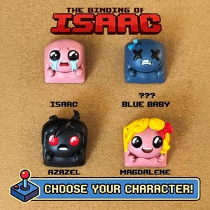 May include: Four character figurines from "The Binding of Isaac" video game. The characters are Isaac, Blue Baby, Azazel, and Magdalene. The text "CHOOSE YOUR CHARACTER!" is at the bottom, with the game's logo at the top.
