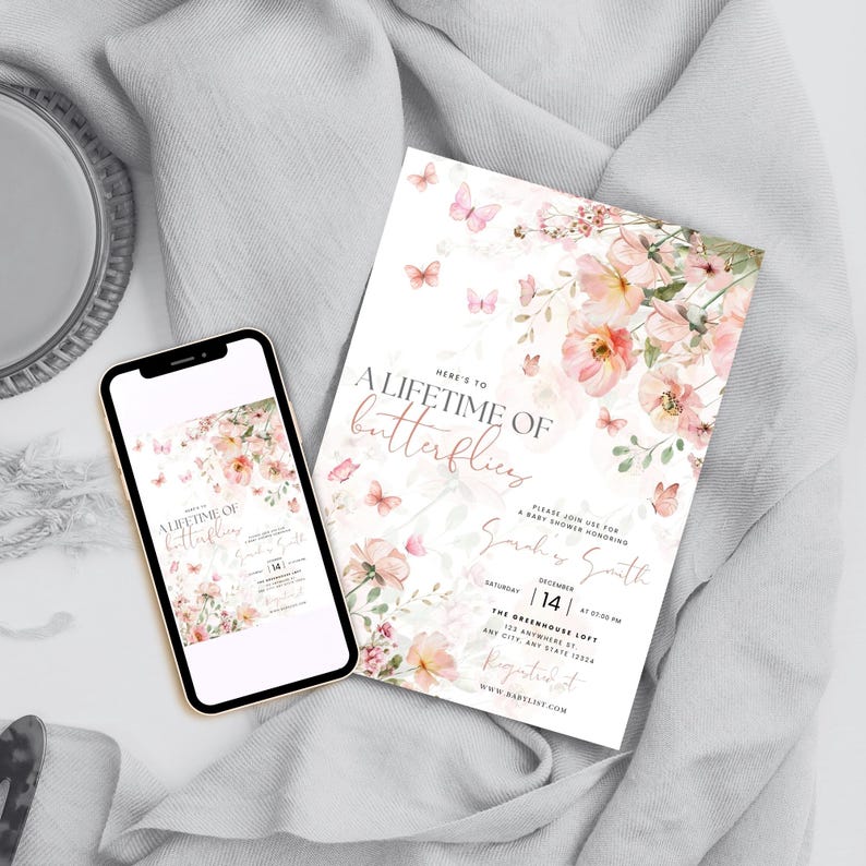 May include: A baby shower invitation and a smartphone displaying the same design. The invitation features floral and butterfly illustrations with the text "A Lifetime of Butterflies." The color palette includes soft pinks and greens.