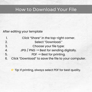 May include: A white and gray graphic with instructions on how to download a file. The text includes steps to share, download, and choose file types (JPG/PNG or PDF). A tip advises selecting PDF for printing.