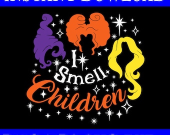May include: Black graphic design with the text "I Smell Children" in white and orange, with three stylized witch hair silhouettes in purple, orange, and yellow. The words "INSTANT DOWNLOAD" and "PNG EPS SVG DXF" are also present.