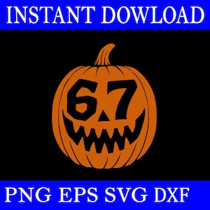May include: An orange pumpkin with a carved face and the number "67" in black. The pumpkin is set against a black background, with the words "INSTANT DOWNLOAD" at the top and "PNG EPS SVG DXF" at the bottom, all in white text.
