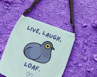 Live Laugh Loaf pigeon tote bag | adjustable strap, pigeon lover gift