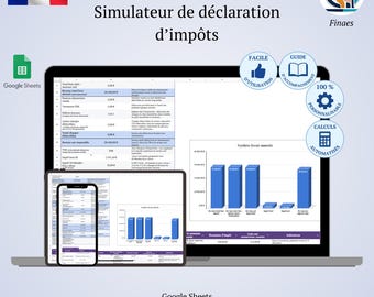 May include: A digital display of a tax declaration simulator on a laptop, tablet, and smartphone. The interface shows financial data and charts. The image includes the French flag, Google Sheets logo, and text in French.