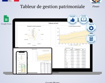 Puede incluir: Captura de pantalla de una hoja de cálculo de gestión financiera que se muestra en una computadora portátil, tableta y teléfono inteligente. La imagen incluye gráficos y tablas de datos. El texto incluye "Tableur de gestion patrimoniale" y "Google Sheets".