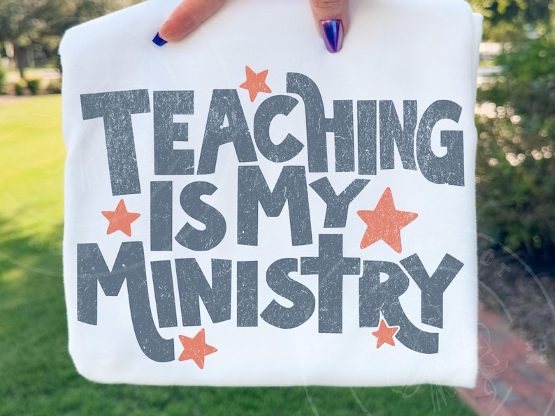 Teaching Is My Ministry PNG | Christian Teacher Shirt Design | Faith Based Educator T-Shirt Graphic image 1