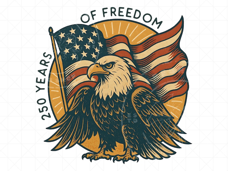 Może przedstawiać: Ilustracja orła bielika z amerykańską flagą. Projekt zawiera tekst &bdquo;OF FREEDOM&rdquo; i &bdquo;250 YEARS&rdquo;. Orzeł jest przedstawiony w odcieniach niebieskiego, beżowego i brązowego, z efektem postarzenia.